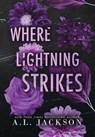 Where Lightning Strikes (Hardcover) - A. L. Jackson - 9781946420886