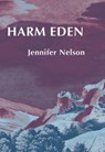 Harm Eden - Jennifer Nelson - 9781946433770