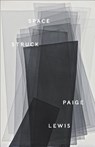 Space Struck - Paige Lewis - 9781946448446