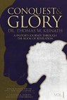 Conquest & Glory - Dr Thomas W Keinath - 9781946453372