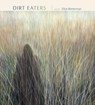 Dirt Eaters - Eliza Rotterman - 9781946482051