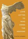 Love Letter to Who Owns the Heavens - Corey Van Landingham - 9781946482617