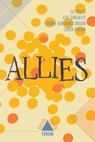 Allies - Samuel Delany ; Tananarive Due ; Catherine Taylor ; Jane Miller ; Emilia Nielsen ; Ru Puro - 9781946511492