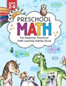 Preschool Math: Fun Beginner Preschool Math Learning Activity Workbook: For Toddlers Ages 2-4, Educational Pre k with Number Tracing, - Kc Press - 9781946525505