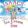 Issac's Ice Cream Tree - Henderson Angela - 9781946531124