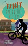 Benjy and the Paper Route Mystery - Bonnie Swinehart - 9781946531315