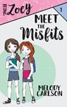 Meet the Misfits - Melody Carlson - 9781946531377
