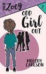 Odd Girl Out - Melody Carlson - 9781946531391