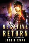 Negative Return - Jessie Kwak - 9781946592019