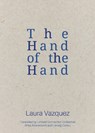 The Hand of the Hand - Laura Vazquez - 9781946604453