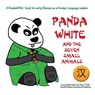 Panda White and the Seven Small Animals - Terry T Waltz - 9781946626158