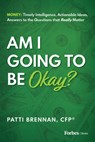 Am I Going to Be Okay? - Patti Brennan - 9781946633569