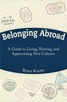 Belonging Abroad - Bruce Knotts - 9781946637383