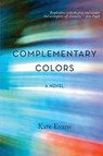 Complementary Colors - EVANS,  Kate - 9781946647146