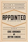 Appointed - William H. Anderson ; Walter H. Stowers - 9781946684394
