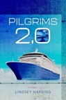 Pilgrims 2.0 – A Novel - Lindsey Harding - 9781946724694