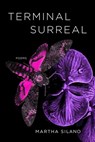 Terminal Surreal - Martha Silano - 9781946724946