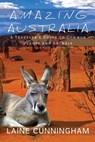 Amazing Australia - Laine Cunningham - 9781946732774