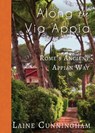 Along the Via Appia - Laine Cunningham - 9781946732958