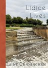 Lidice Lives - Laine Cunningham - 9781946732965