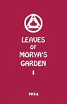 Leaves of Morya's Garden I - Agni Yoga Society - 9781946742018