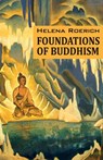Foundations of Buddhism - Helena Roerich - 9781946742933