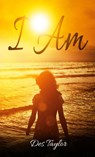 I Am - Des Taylor - 9781946756145