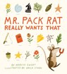 Mr. Pack Rat Really Wants That - Marcus Ewert - 9781946764263