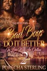 Bad Boys Do It Better 2: In Love With an Outlaw - Porscha Sterling - 9781946789013