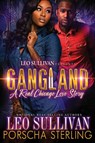 Gangland - Leo Sullivan ; Porscha Sterling - 9781946789297