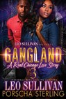 Gangland 3 - Leo Sullivan ; Porscha Sterling - 9781946789310