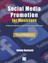 Social Media Promotion For Musicians - Third Edition - Bobby Owsinski - 9781946837066