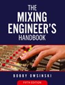 The Mixing Engineer's Handbook 5th Edition - Bobby Owsinski - 9781946837134