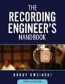 The Recording Engineer's Handbook 5th Edition - Bobby Owsinski - 9781946837196