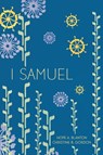 1 Samuel - Hope a Blanton ; Christine B Gordon - 9781946862013