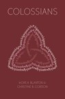 Colossians - Hope A. Blanton ; Christine B. Gordon - 9781946862235
