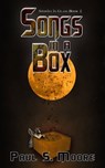 Songs in a Box (Stories in Glass #2) - Paul S. Moore - 9781946907837