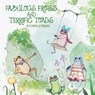 Fabulous Frogs and Terrific Toads - David R Morgan - 9781946908056