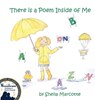 There Is a Poem Inside of Me - Sheila Marcotte - 9781946908292
