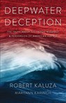Deepwater Deception - Robert Kaluza ; Maryann Karinch - 9781946918161