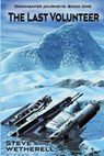 The Last Volunteer - Steve Wetherell - 9781946926524
