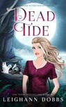 Dead Tide - Leighann Dobbs - 9781946944252