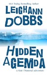 Hidden Agemda - Leighann Dobbs - 9781946944436