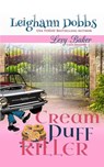 Cream Puff Killer - Leighann Dobbs - 9781946944467