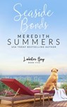 Seaside Bonds - Meredith Summers - 9781946944764