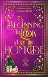 It's Beginning To Look A Lot Like Homicide - Leighann Dobbs - 9781946944900