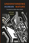 Understanding Human Nature - Alfred Adler - 9781946963086