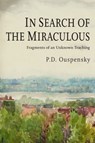 In Search of the Miraculous - P D Ouspensky ; P D Uspenskii - 9781946963369
