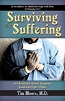 Surviving the Suffering - Tim Moore - 9781946977533