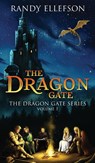 The Dragon Gate - Randy Ellefson - 9781946995506